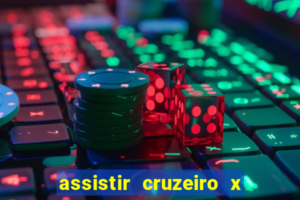 assistir cruzeiro x flamengo multicanais